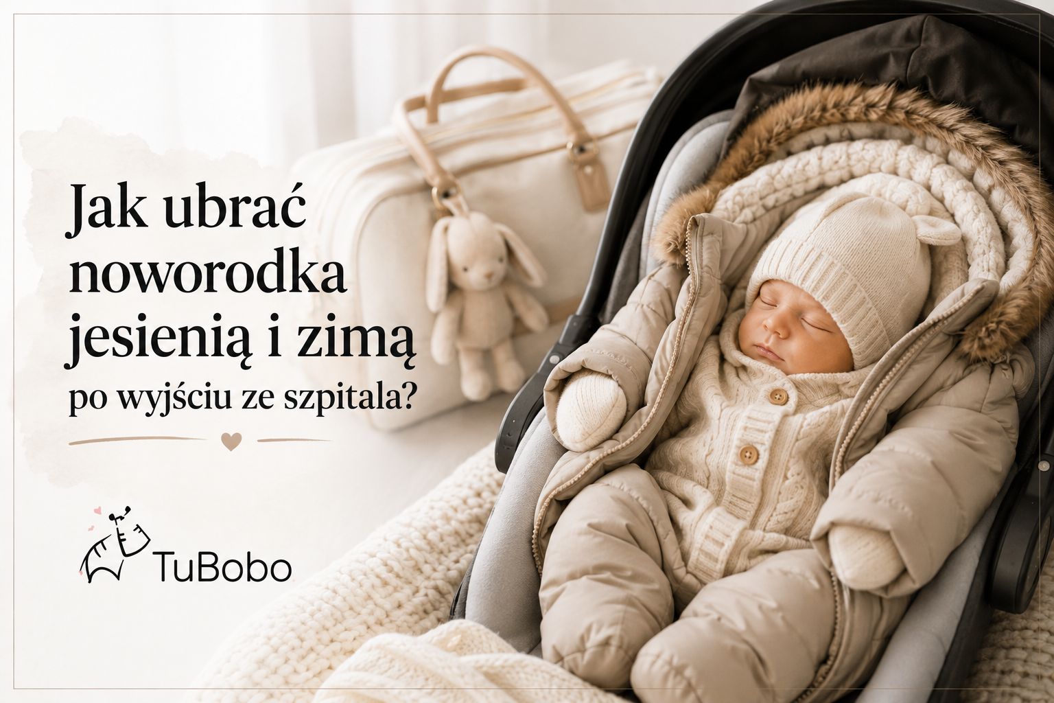 Jak ubrać noworodka jesienią i zimą po wyjściu ze szpitala?